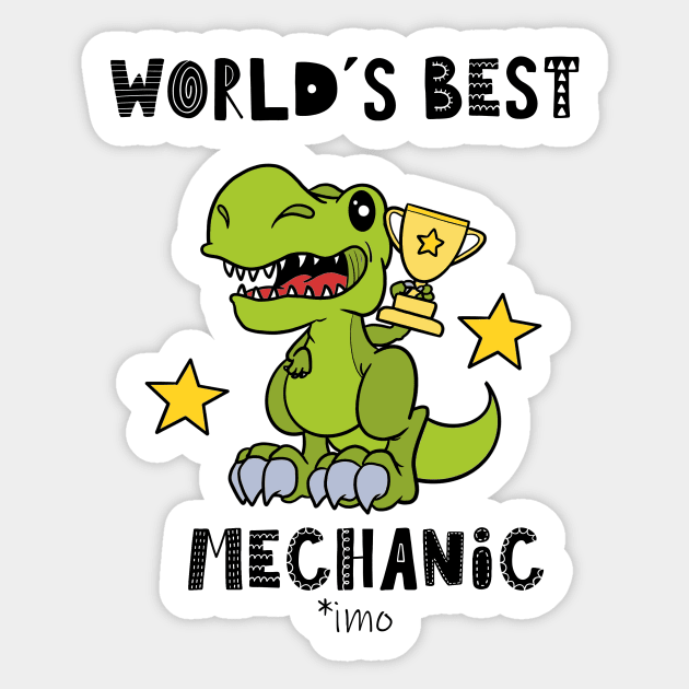 Funny Mechanic, Dinosaur, Humor, World's Best Sticker by iHeartDinosaurs